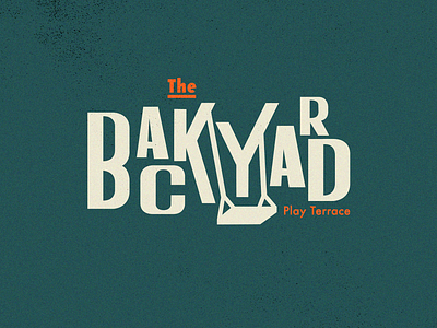 The Backyard artdirection branding design graphic design identity illustration lettering logo playground solo type typography