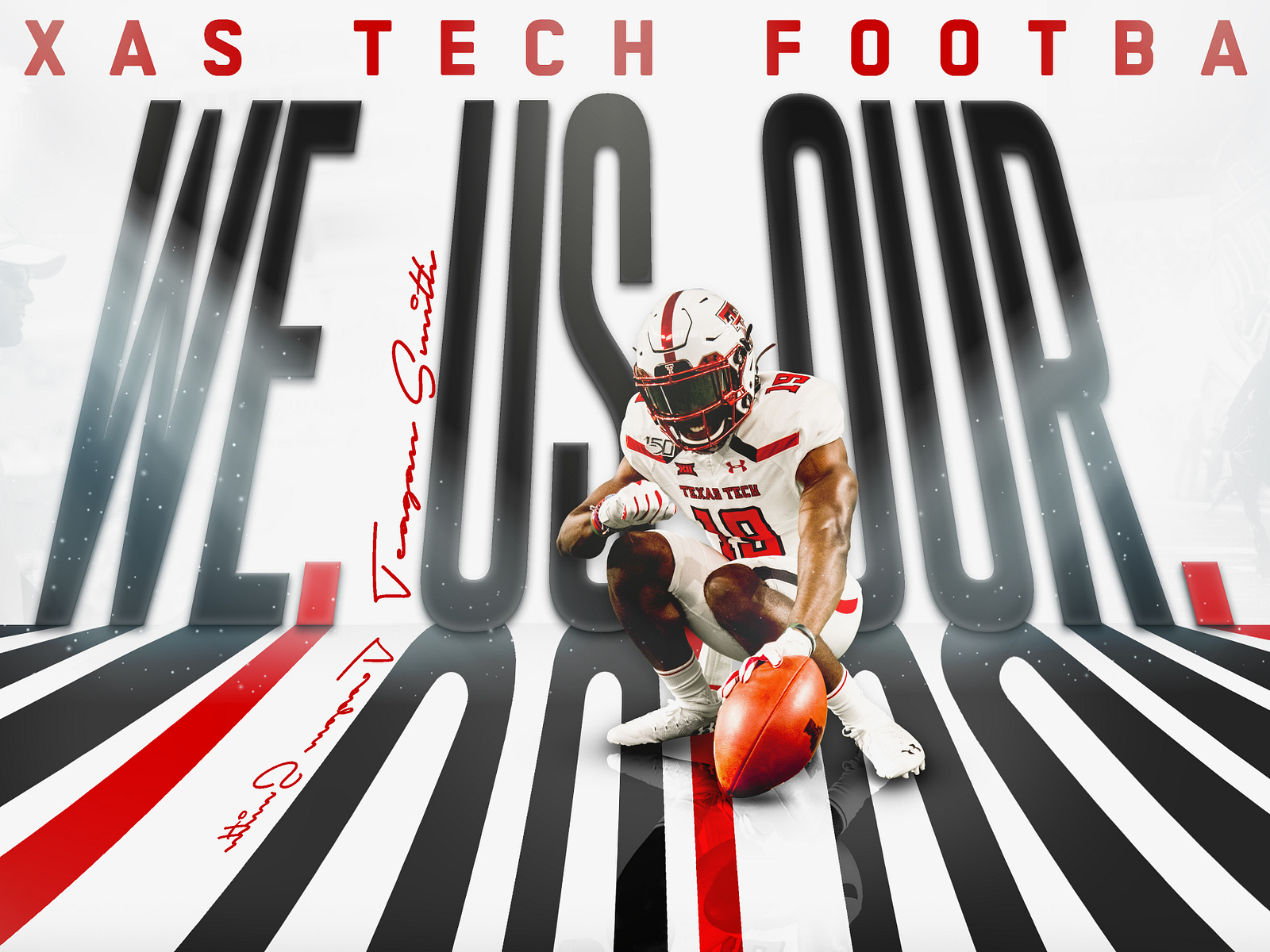 Texas Tech Football Recruiting Design We. Us. Our. by Teagan Smith on