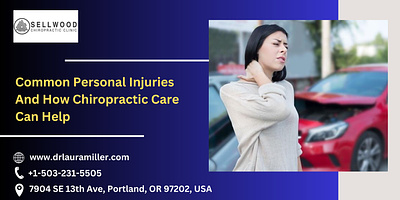 Common Personal Injuries And How Chiropractic Care Can Help backpain chiropracticadjustment chiropracticcare healthandwellness injurytreatment neckpain painrelief personalinjury personalinjurychiropracticcare portlandchiropractic