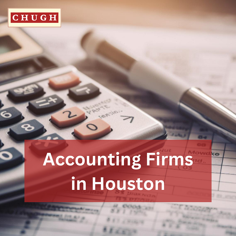 Accounting Firms In Houston by Chugh LLP on Dribbble