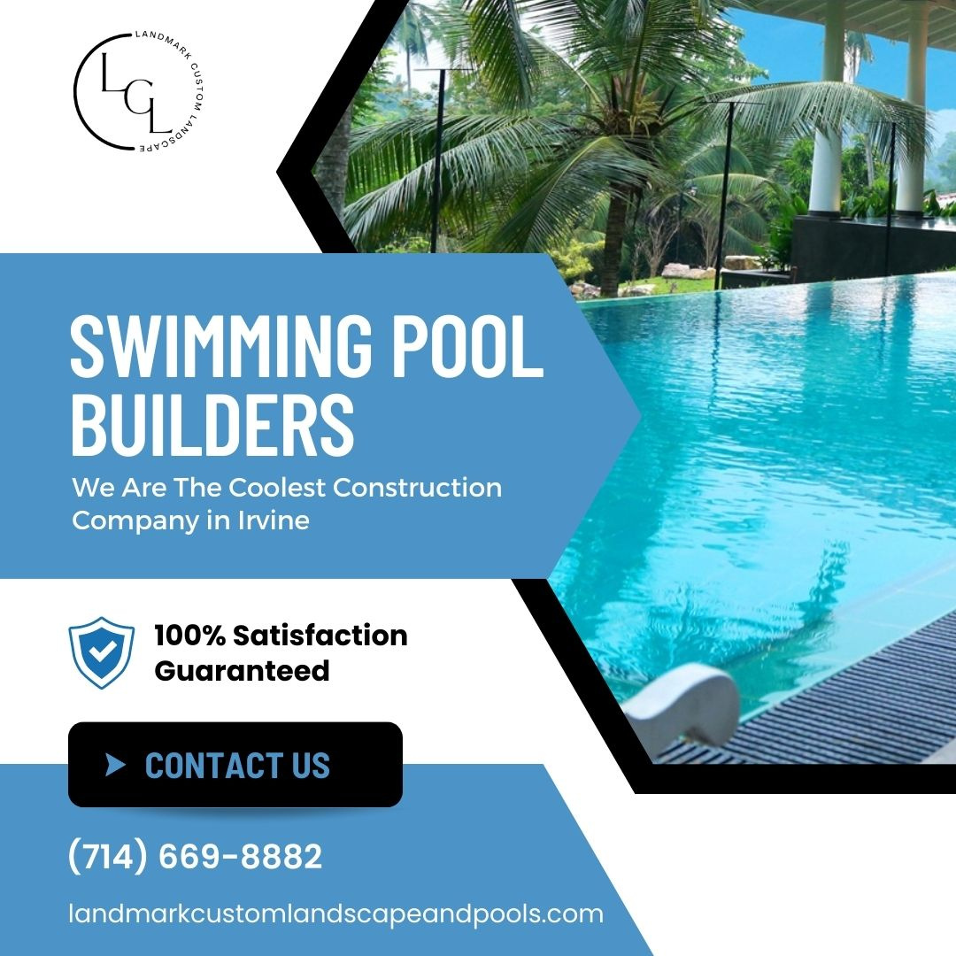 Swimming Pool Builders Irvine by Landmark Custom Landscape on Dribbble