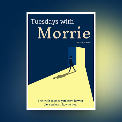 Tuesday with Morrie Poster Design blue book challenge dark graphic design graphics illustration minimal morrie poste design simple