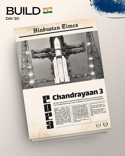 Chandrayaan 3 Newspaper Poster | BuiLD Day 30 💊 branding design graphic design illustration india logo typography vector