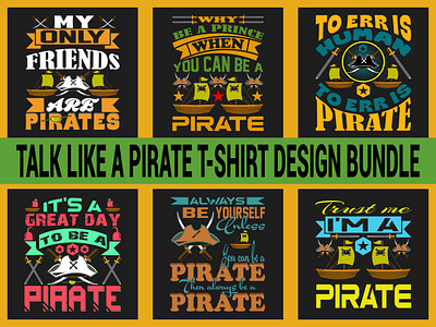 Talk like a pirate t-shirt design bundle appreal design fasion graphic design ocean pirate pirate design pirate ship pirate shirt pirate t shirt sea pirate ship shirt design t shirt t shirt design talk like a pirate