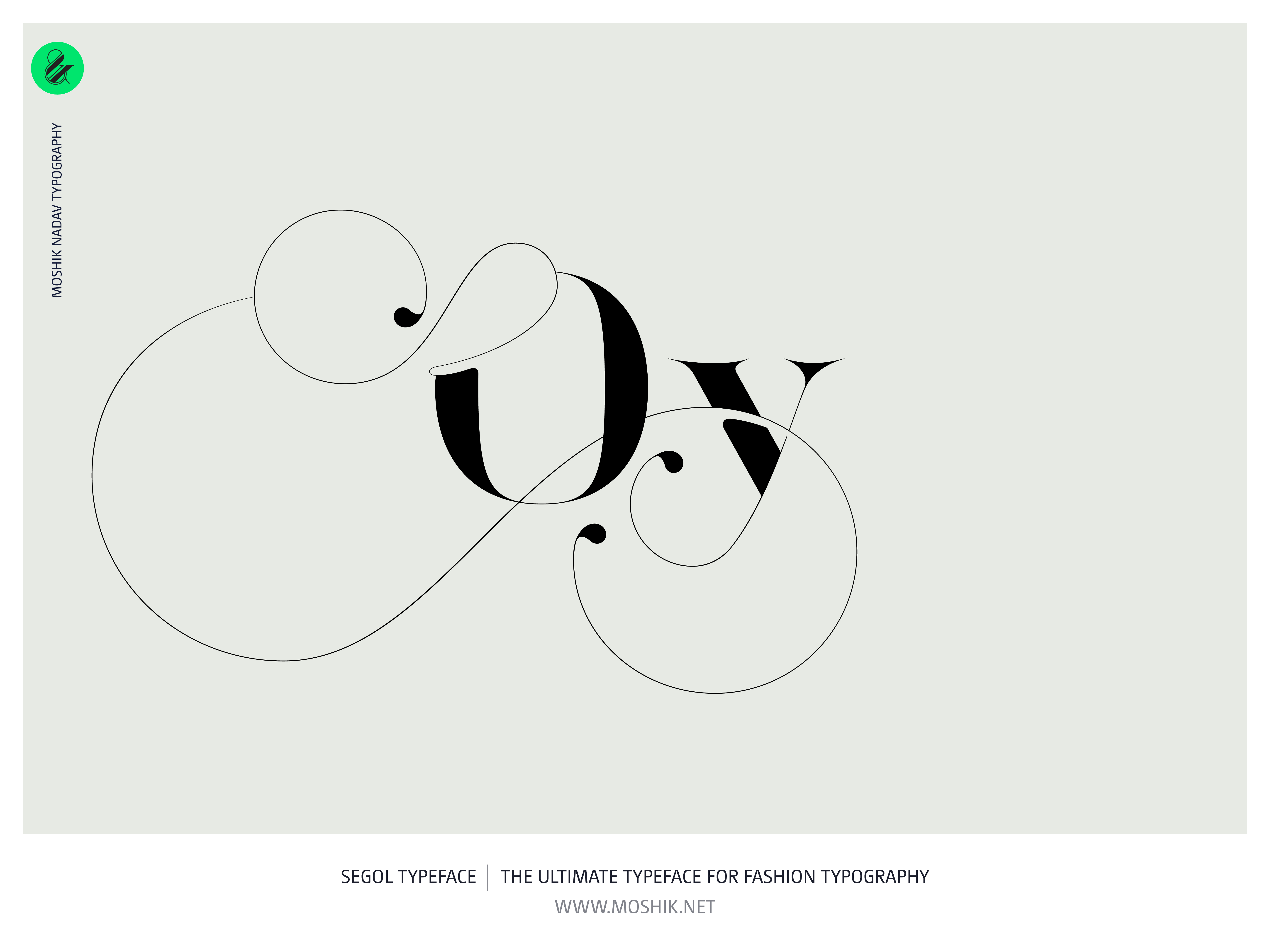 Segol Typeface Sexy Ligatures. Designed for Fashion Typography by