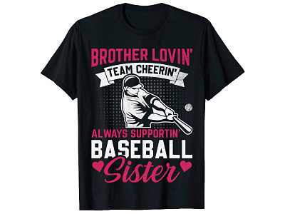 Brother Lovin' Team cheerin'. Baseball T-Shirt design. bulk t shirt design clothing custom shirt design custom t shirt design illustration merch design merchbyamazon shirt design t shirt design t shirt design girl t shirt design ideas t shirt design online teespring trendy shirt drsign trendy t shirt typography t shirt typography t shirt design ui vintage t shirt design