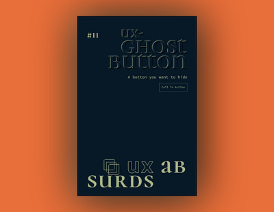 #11 ux ghost button - ux absurds htmlcss poster ux