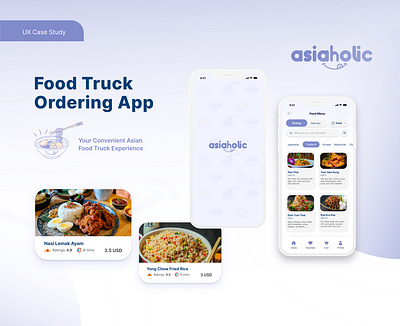 Asiaholic Food Truck Ordering App asian case study design design process figma food food app food truck logo mobile ordering app productdesign ui uiux ux