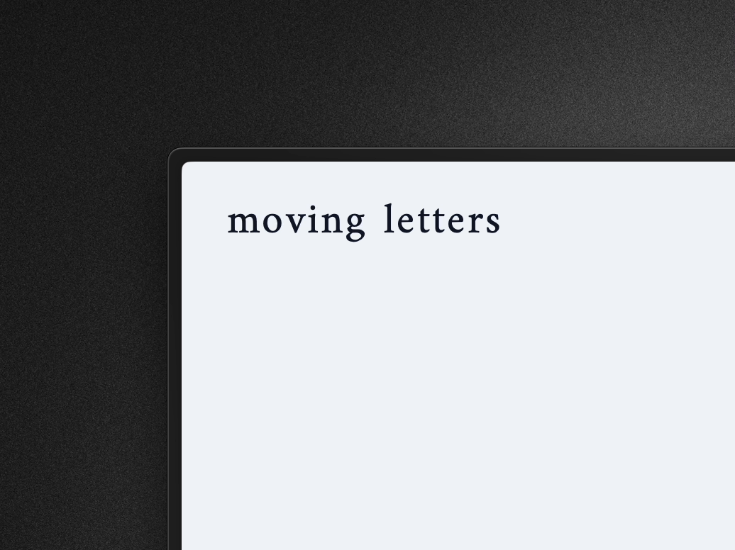 Moving Letters by Raul Dronca on Dribbble