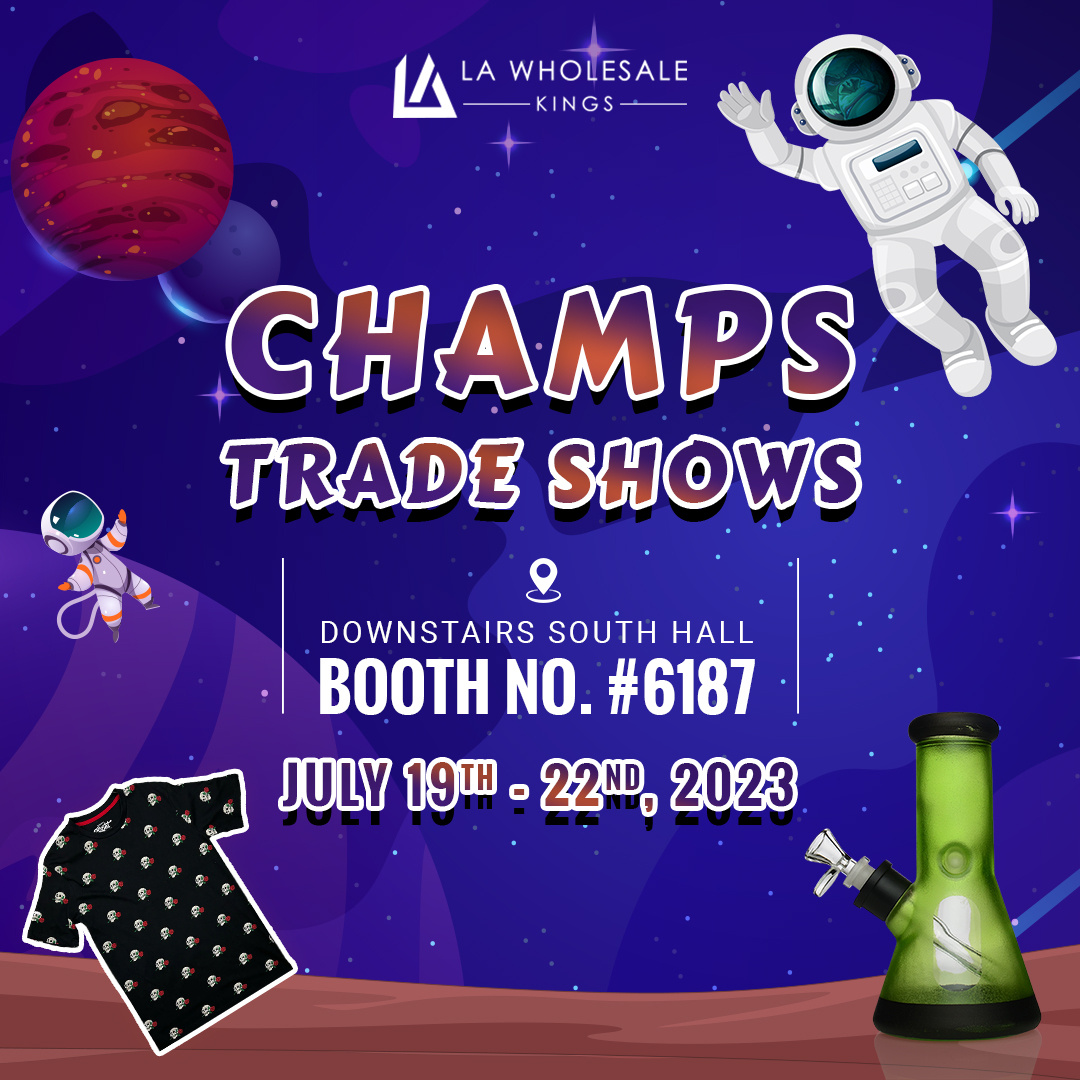 Champs Trade Show by LA Wholesale Kings on Dribbble