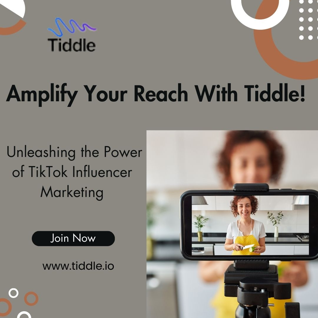 Unleashing The Power Of Tiktok Influencer Marketing By Tiddleio On Dribbble