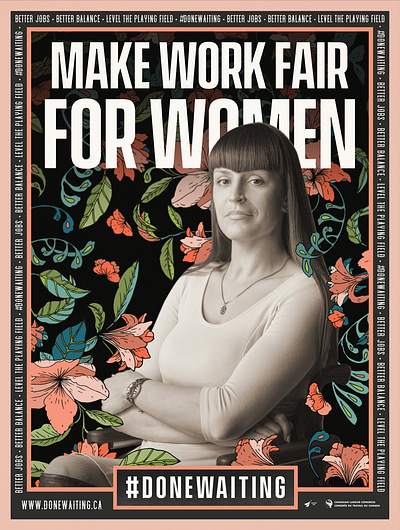 Make Work Fair for Women / #DoneWaiting branding design floral graphic design illustration not for profit typography womens rights