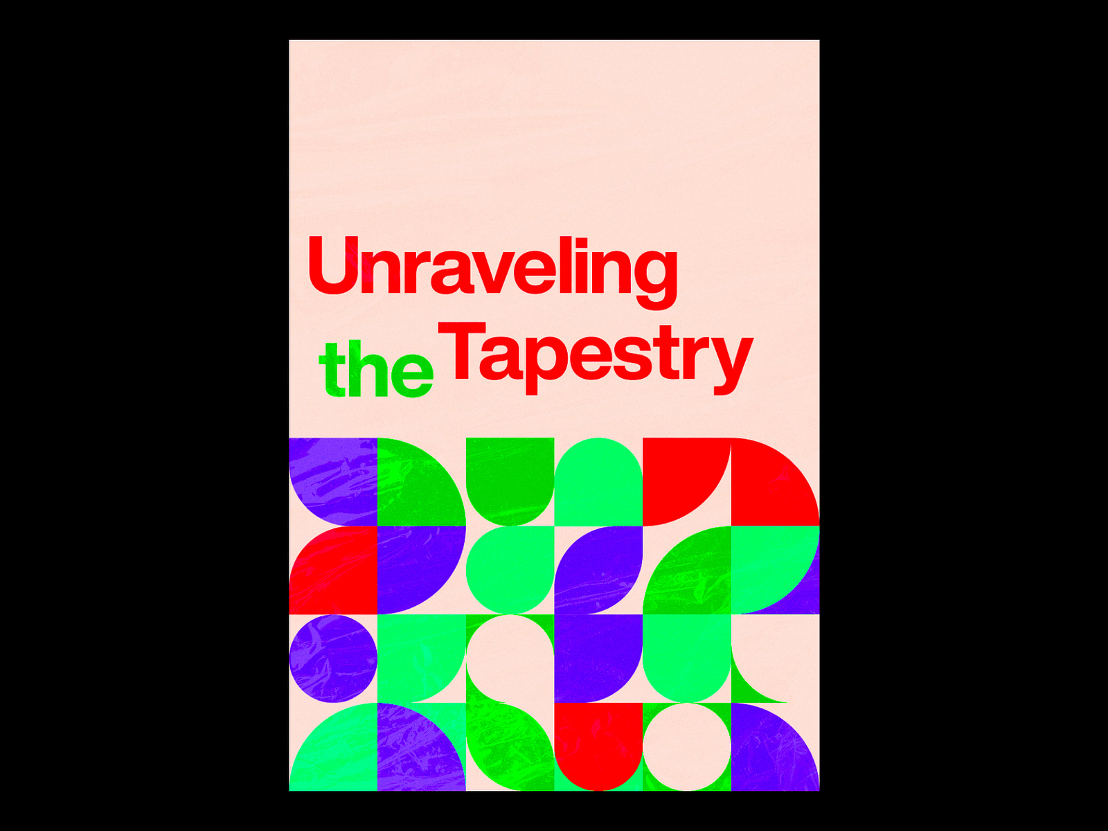 091 Unraveling the Tapestry by hago posters on Dribbble