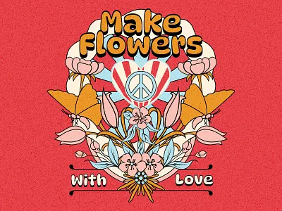 Make Flower With Love apparel branding butterfly clothing clothing brand design flowers garden graphic design illustration logo love merch merchandise peace retro tee typography vector web illustration