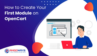 How To Create Your First Module On OpenCart amigoways amigowaysappdevelopers amigowaysteam