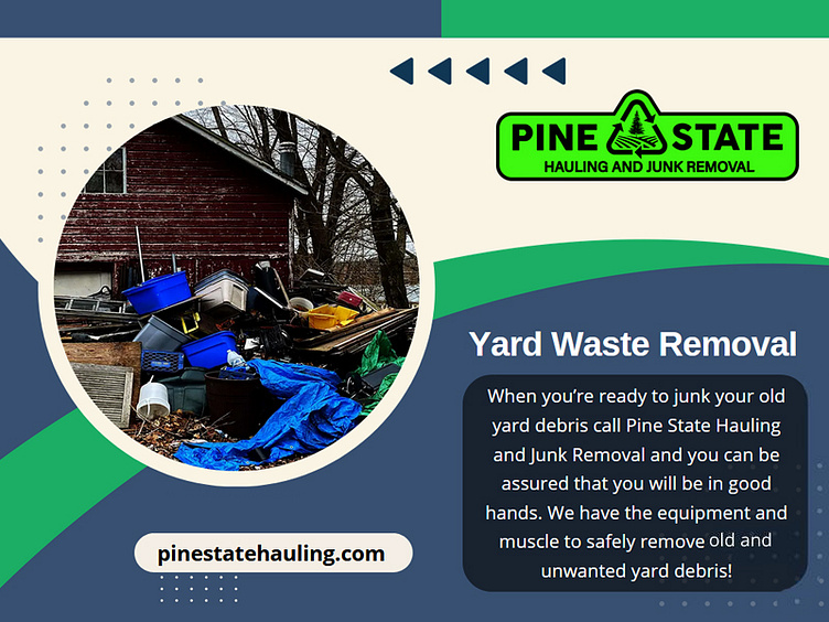 Yard Waste Removal Portland Maine by Pine State Hauling and Junk
