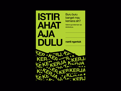 Typography Design Layout Exploration [180723-ND] art design graphic design green indonesia layout poster posters print art quote sepulang kantor typography wall decor