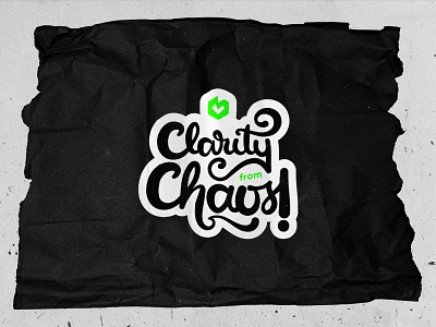 Clarity from Chaos! — Sticker bengaluru bornbasic branding design graphic design hand lettering illustration india lettering logo rebound sticker mule sticker mule rebound typo typography