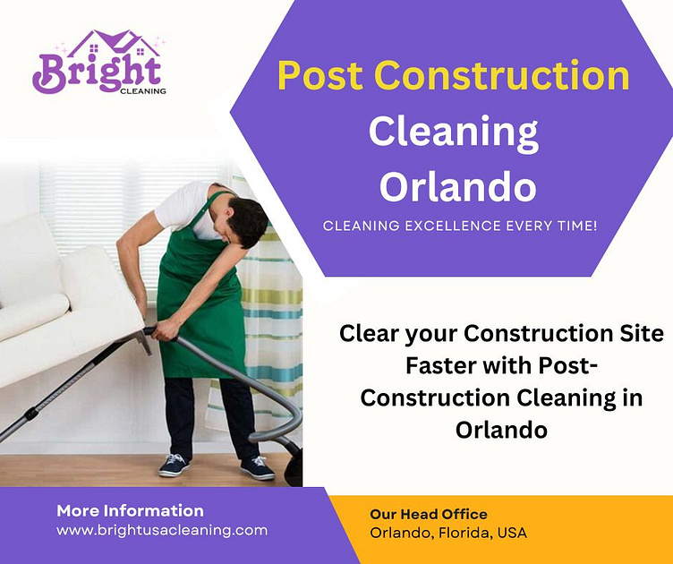 Best Post Construction Cleaning Services in Orlando by Bright USA