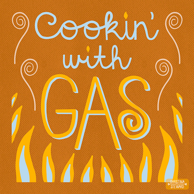 Cookin' with Gas Lettering Illustration hand lettering illustration lettering