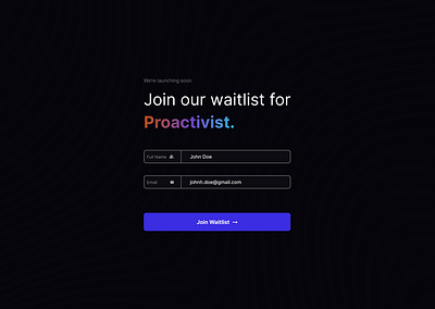 Waitlist for Proactivist design graphic design ui