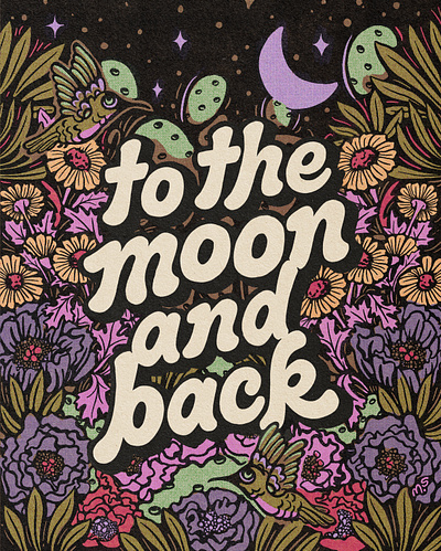 To The Moon and Back botantical bright cactus desert design floral flowers graphic design illustration lettering psychedelic
