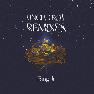 Finch Trot - Remixes Artwork apple music artwork band indie lp music musician remix single spotify stream