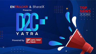 Entrackr announces D2C Yatra Delhi NCR edition entrackr news startup