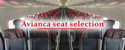 Avianca Seat Selection - How Can I Choose My Seat? aviancaairlinesbooking aviancaseatselection