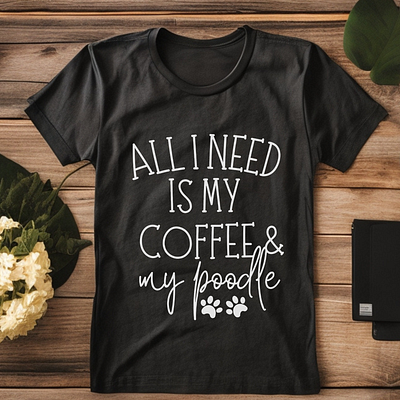 coffee and poodle tshirt design adobe black and white clothing coffee shirt design dog lovers shirt etsy flat design graphic design illustration illustrator merch minimalist print on demand text based typeface typography vector