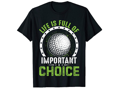 Life Is Full Of Important,Golf T-Shirt Design. bulk t shirt design custom shirt design custom t shirt custom t shirt design custom t shirt design custom t shirt design ideas design graphic design graphic t shirt design merch design photoshop t shirt design t shirt design ideas trendy t shirt trendy t shirt design typography typography t shirt