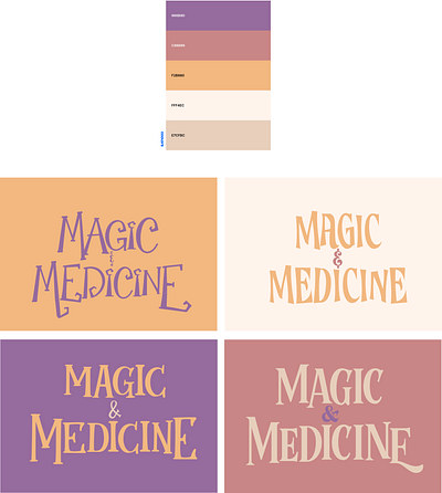 Magic & Medicine -- color study & logo treatment affinity designer branding color study design graphic design logo logo design vector wordmark