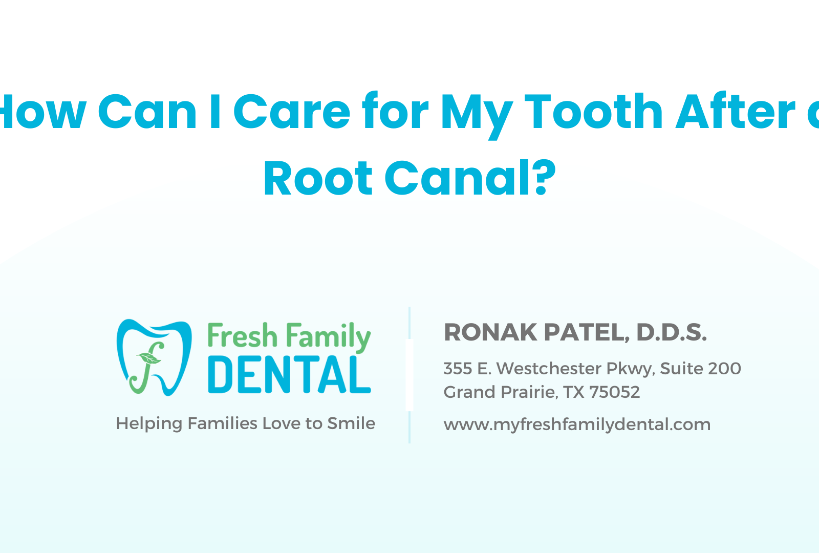 how-can-i-care-for-my-tooth-after-a-root-canal-by-fresh-family-dental
