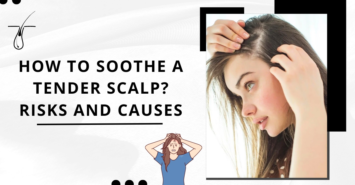 what-causes-tender-scalp-general-center-steadyhealth