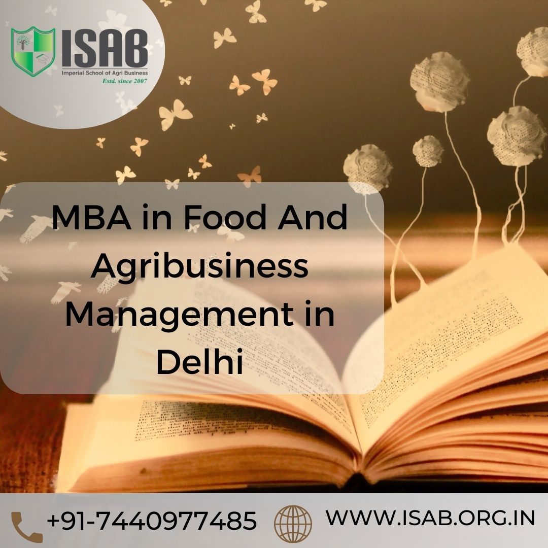 MBA in Food And Agribusiness Management in Delhi by Imperial School Of