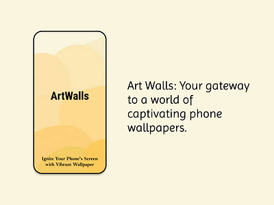 ArtWalls -Phone Wallpaper app UI app design graphic design typography ui