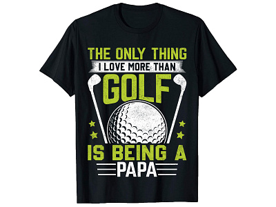The Only Thing I Love More Than Golf. Golf T-Shirt Design bulk t shirt design custom shirt design custom t shirt custom t shirt custom t shirt design graphic t shirt graphic t shirt design photoshop t shirt design t shirt design t shirt design free t shirt design logo t shirt design mockup t shirt design online t shirt design software t shirt design template trendy shirt design trendy t shirt design typography t shirt typography t shirt design vintage t shirt design