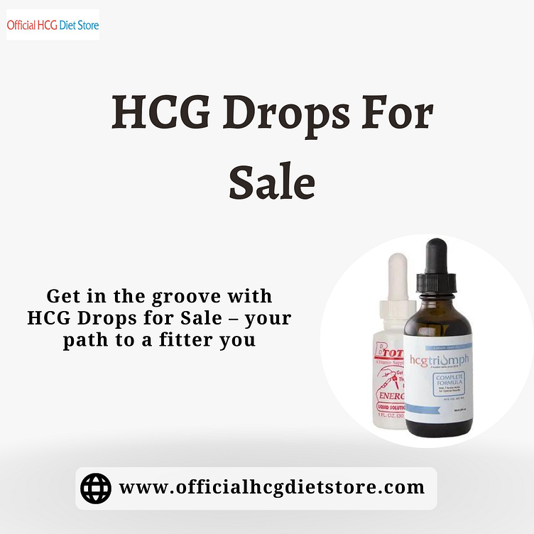 Achieve Your Dream Body HCG Drops for Sale at Great Prices by Official