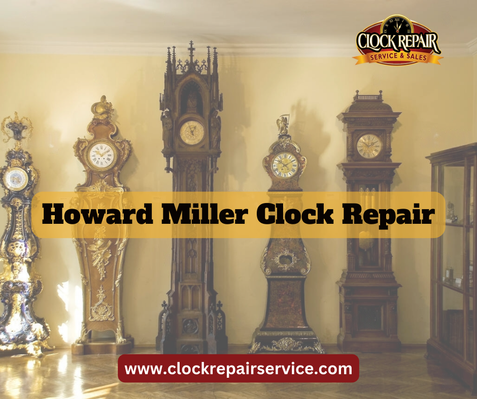 Howard Miller Clock Repair by Clock repair Service on Dribbble
