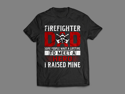 Firefighter Dad t shirt design bomberos feuerwehr firedepartment firefighter firefighters firefighting fireman firerescue firetruck paramedic rescue