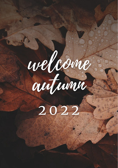 Welcome Autumn autumn change nature season
