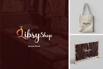 LibsyShop - Brand Book for Clothing Shop brand book brand design brand guidelines brand identity brand strategy brand style guides branding branding design clothing branding clothing shop design graphic design logo logo design online shop social media design stationery design typography visual identity