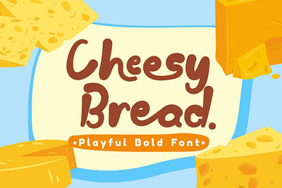Free Playful Bold Font - Cheesy Bread Font hand drawn font