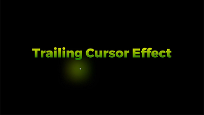 Trailing Cursor Effect app branding design ui ux