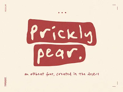 Prickly Pear Desert Font 🌵 australia desert earthy font handwriting handwriting font handwritten illustration neutral realistic font type typography