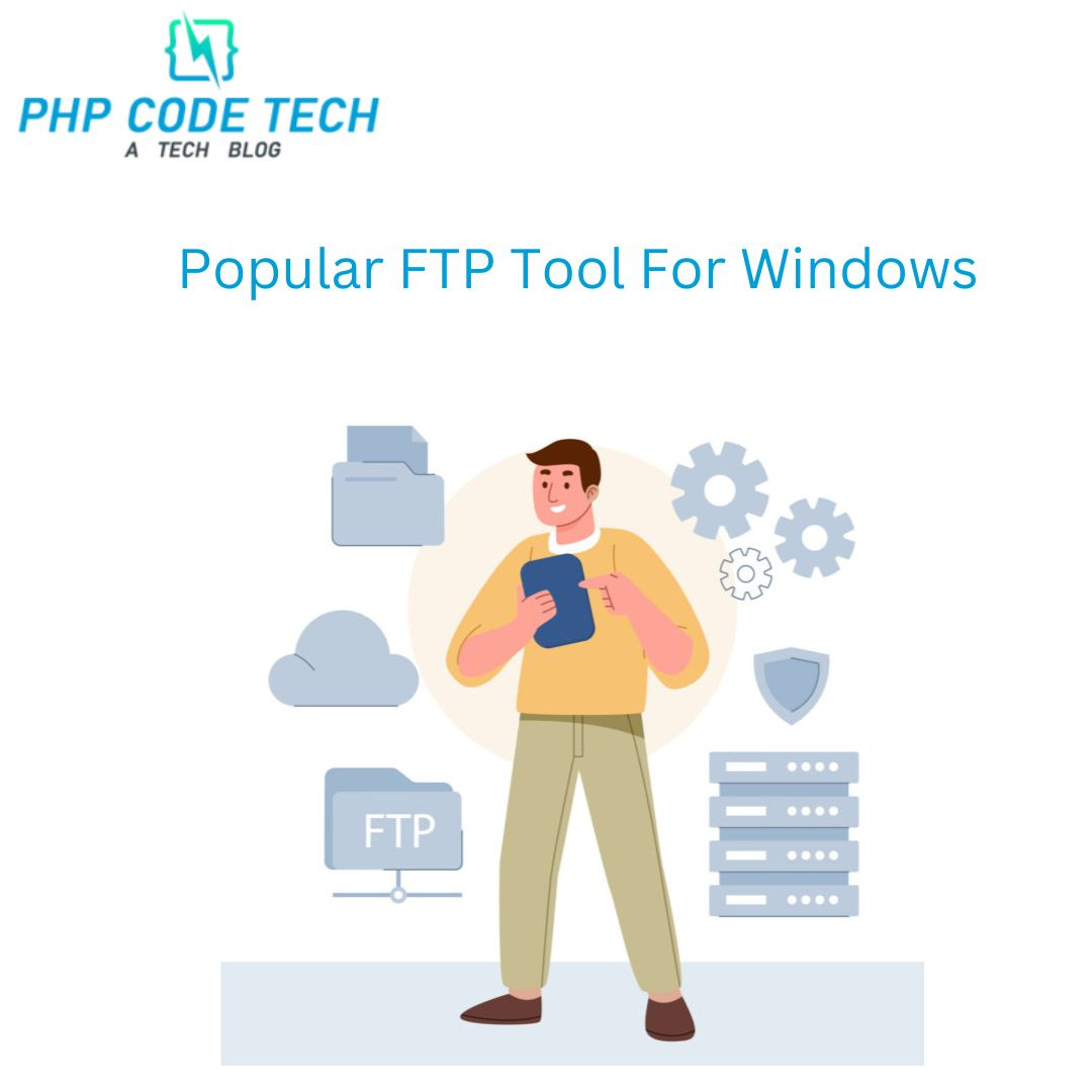 Top 6 Examples Of Popular FTP Tool For Windows by Php Code Tech on Dribbble