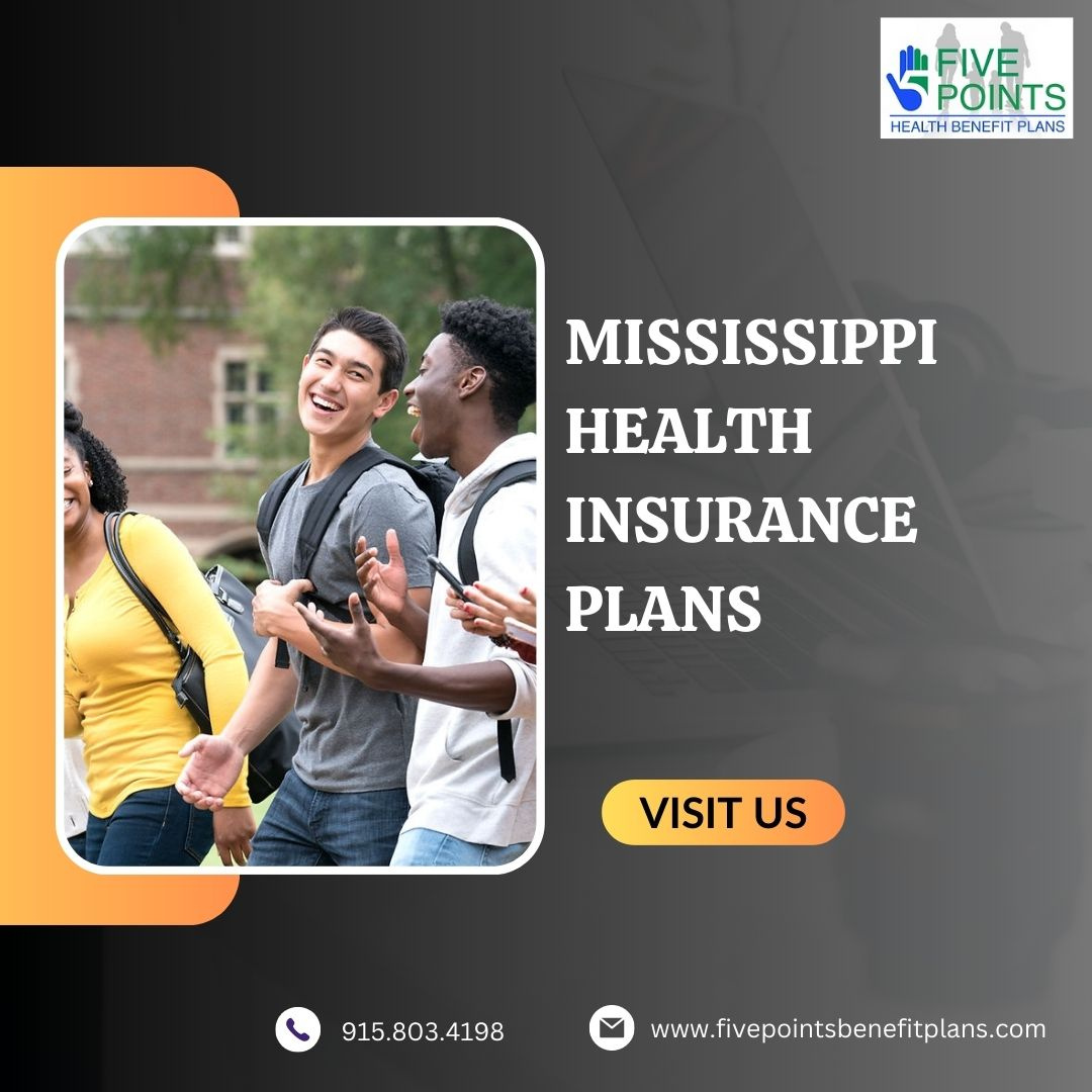 Mississippi Health Insurance Plans by Five Points Health Benefit Plans