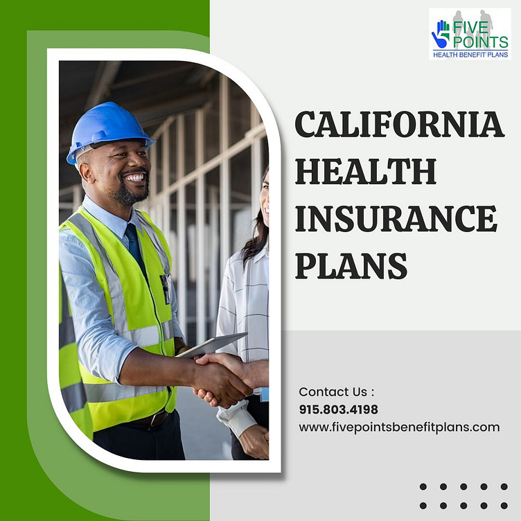 California Health insurance Plans by Five Points Health Benefit Plans