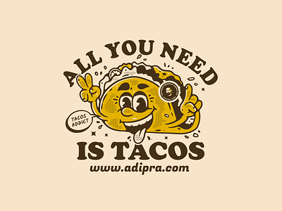 All you need is tacos adipra std adpr std tacoscharacter tacosmascot tomato vintage art