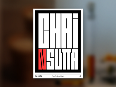 Chai & Sutta Poster ☕️🚬 art chai cigarette design font graphic design illustration layout poster posters shapes typography vector
